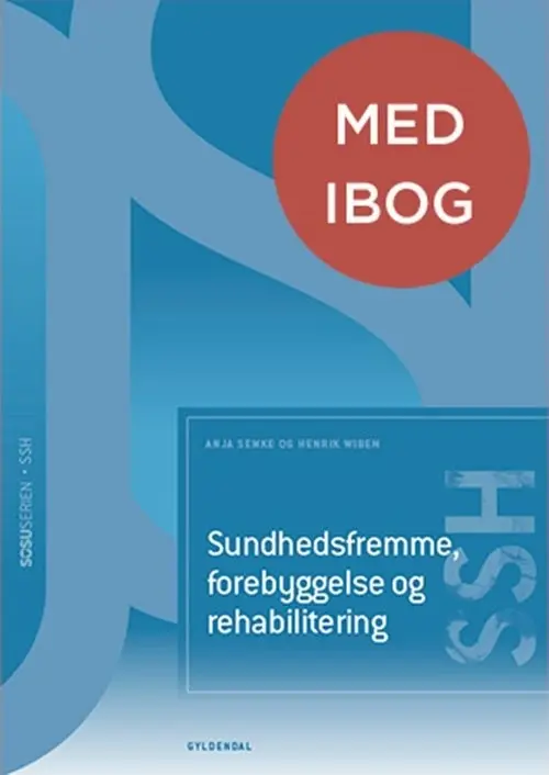 Sundhedsfremme, forebyggelse og rehabilitering (SSH)(med iBog)