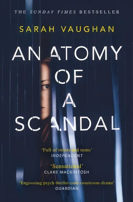 Anatomy Of A Scandal