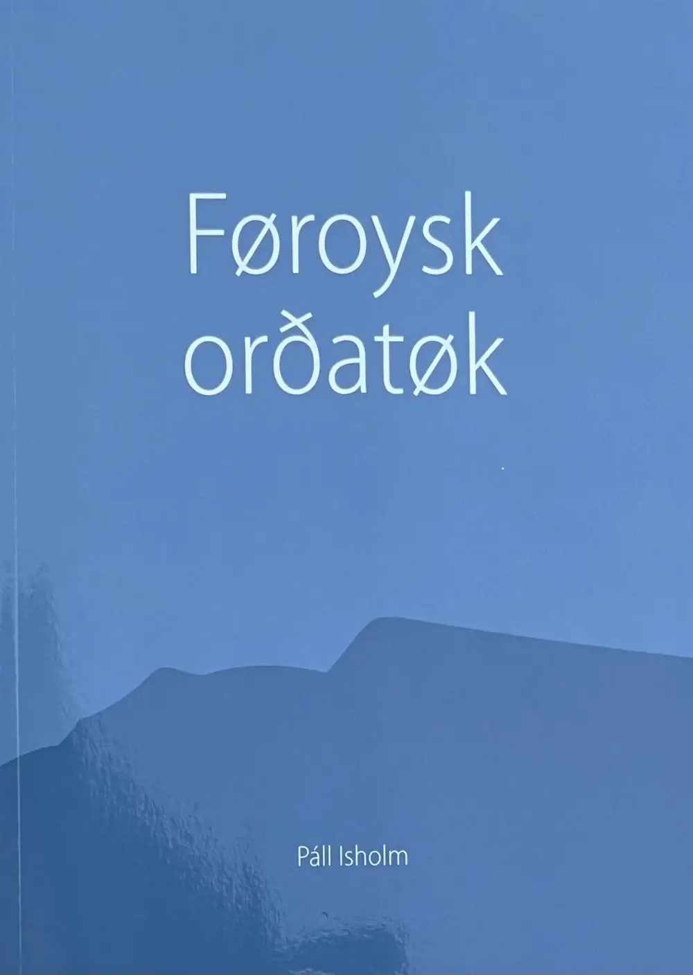 Føroysk orðatøk (26)