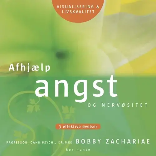 Afhjælp angst og nervøsitet