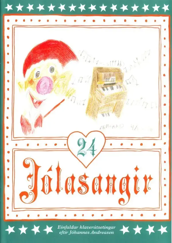 24 Jólasangir, Sangir og nótar