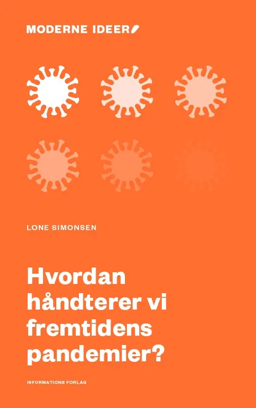 Hvordan håndterer vi fremtidens pandemier?