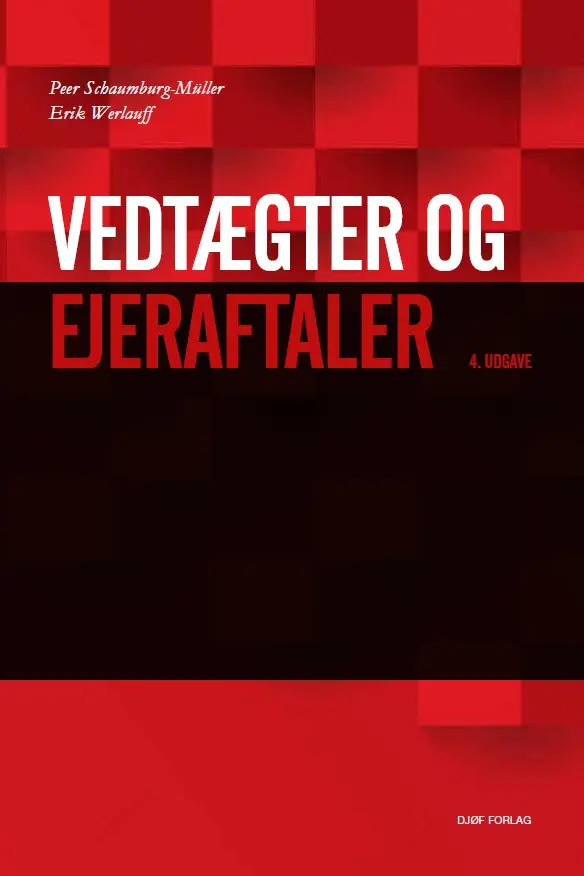 Vedtægter og ejeraftaler