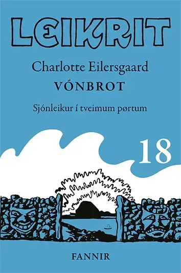 Leikrit 18, Vónbrot