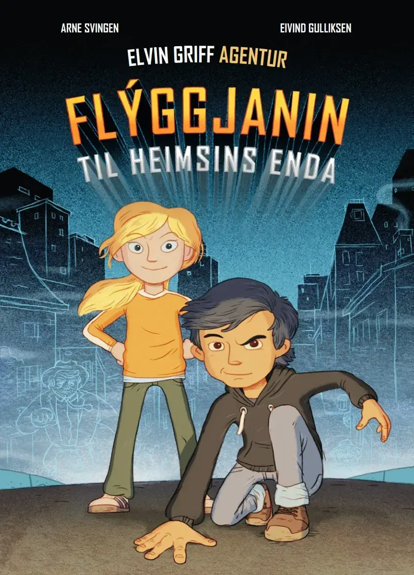 Elvin Griff Agentur 1 - Flýggjanin til heimsins enda