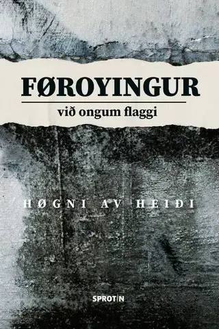 Føroyingur við ongum flaggi