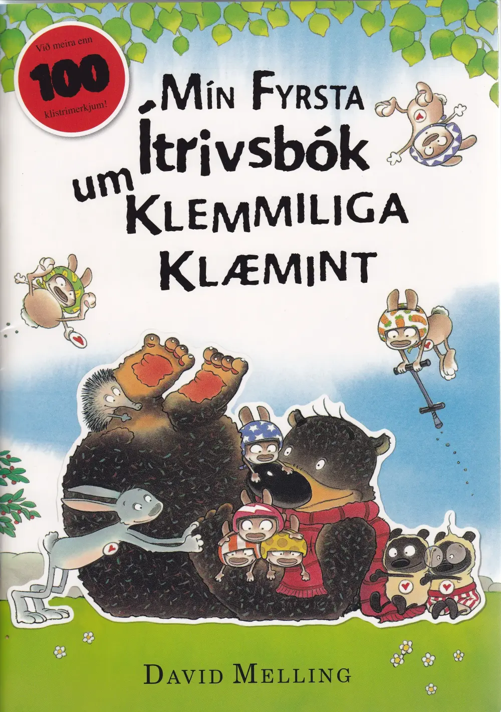 Klemmiligi Klæmint. Mín fyrsta