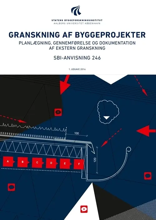 Anvisning 246: Granskning af byggeprojekter