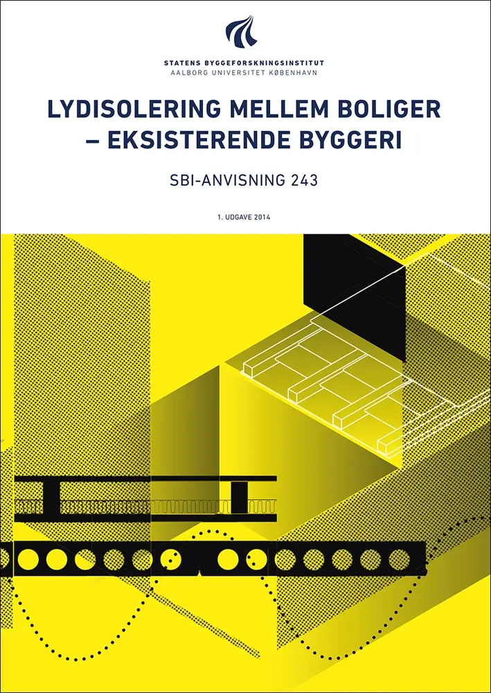 Anvisning 243: Lydisolering mellem boliger – eksisterende byggeri