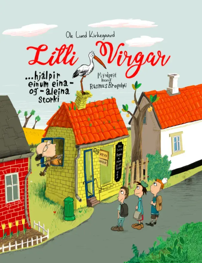 Lítli Virgar hjálpir einum eina-og-aleina storki