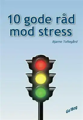 10 gode råd mod stress