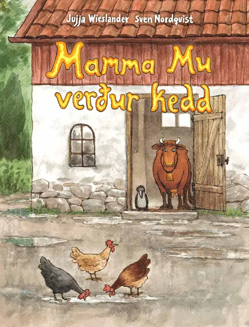 Mamma mu verður kedd 