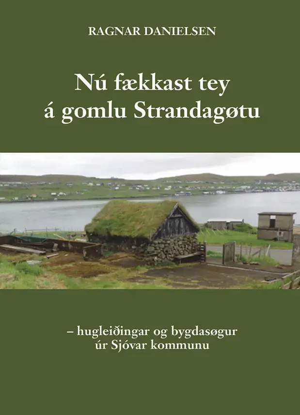 Nú fækkast tey á gomlu Strandagøtu (12)