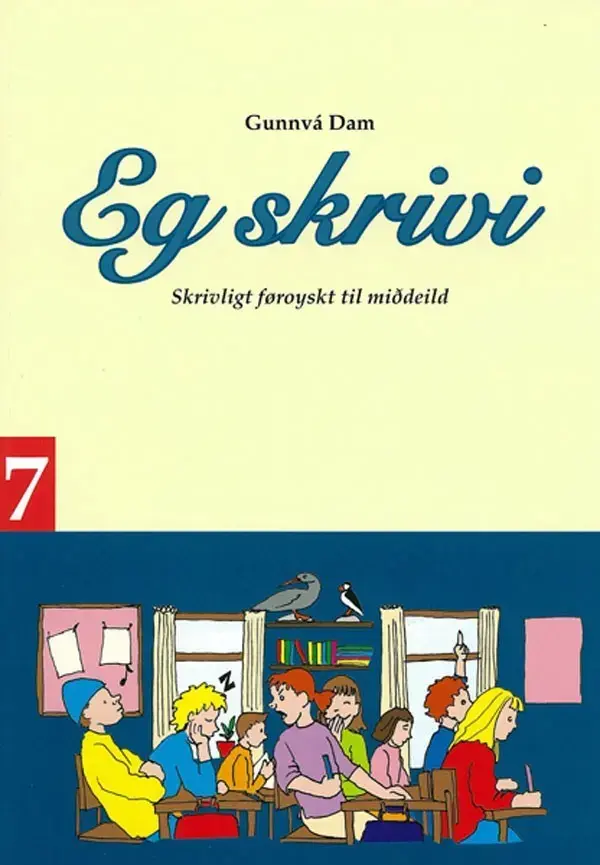 Eg skrivi 7