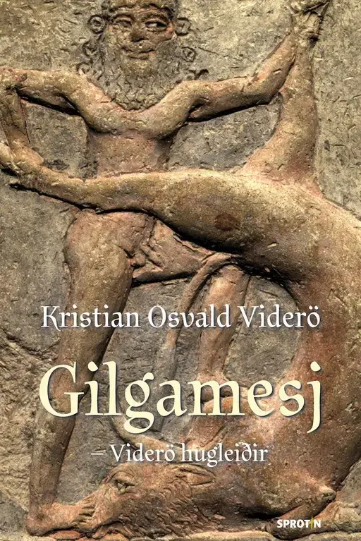 Gilgamesj - Viderø hugleiðir