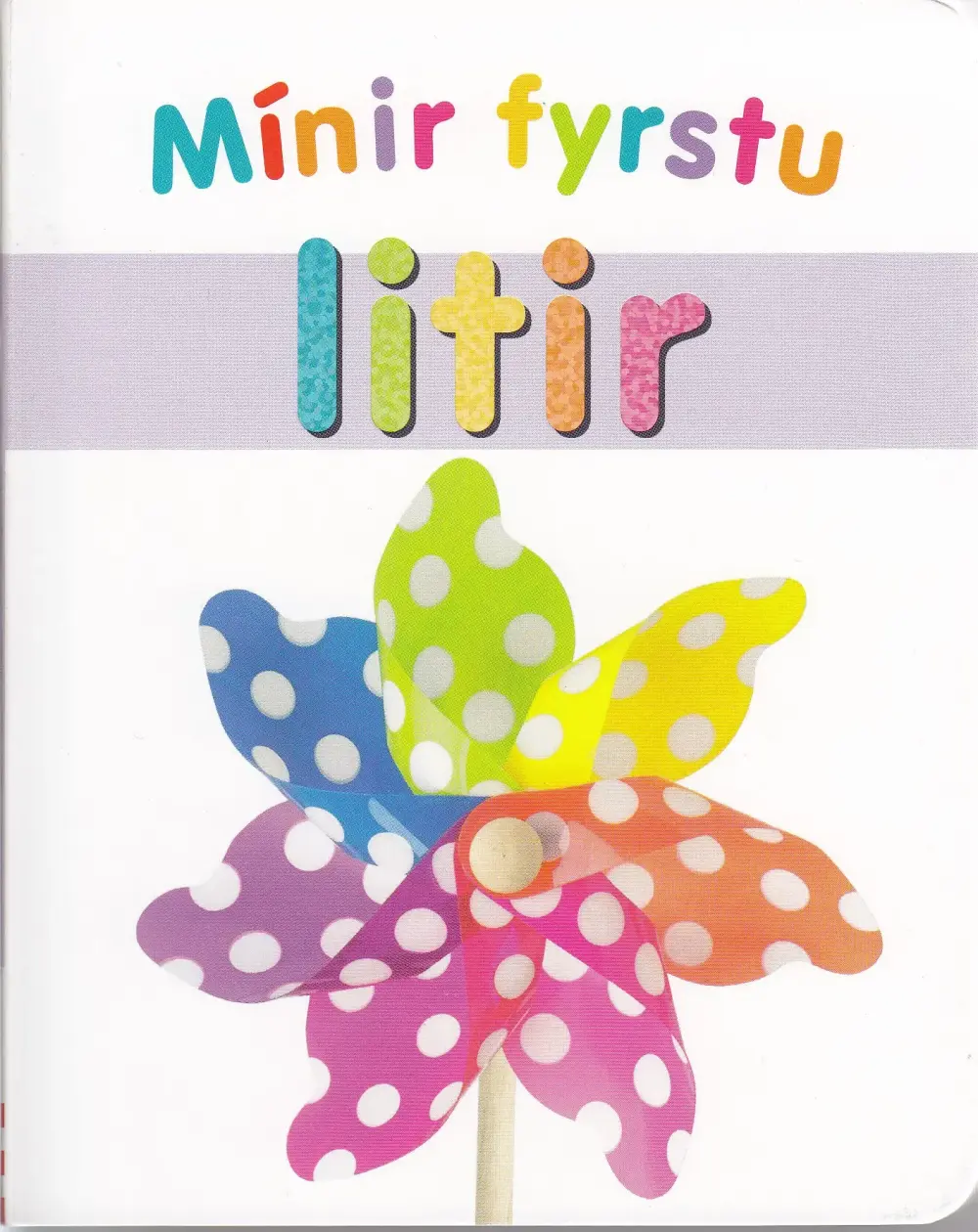 Mínir fyrstu litir