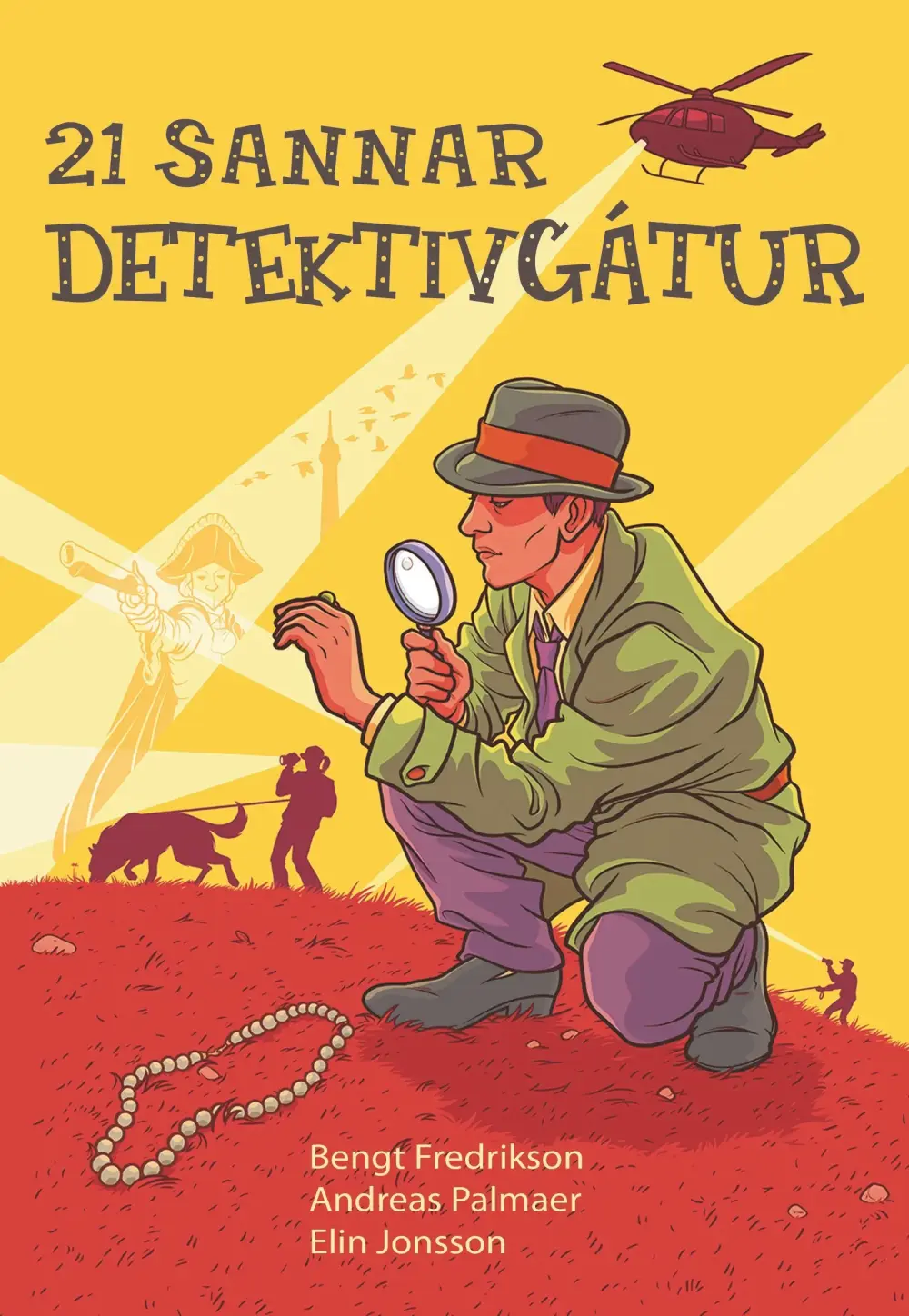 21 sannar detektivgátur