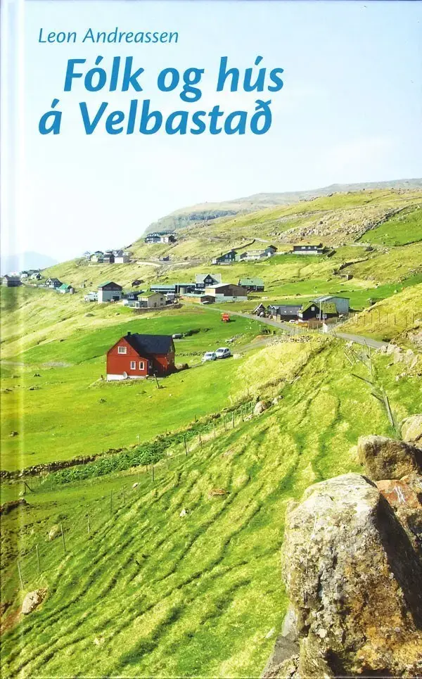 Fólk og hús á Velbastað