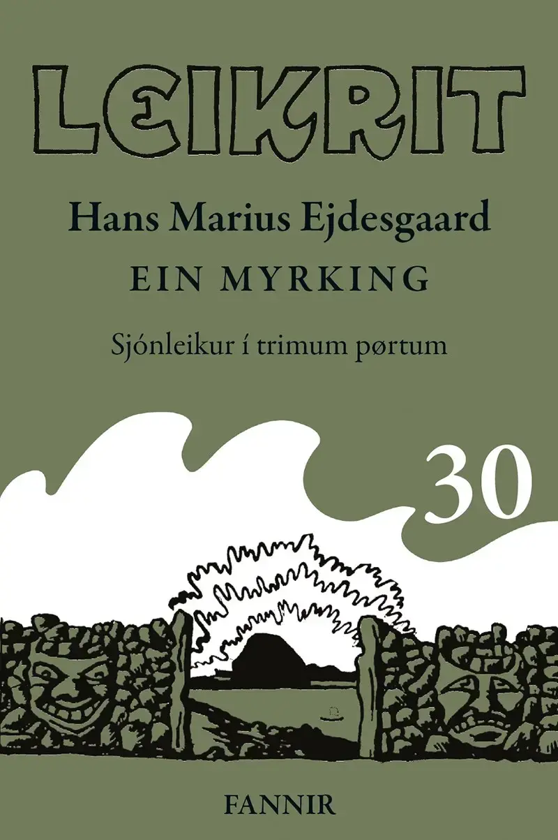 Leikrit 30, Myrking