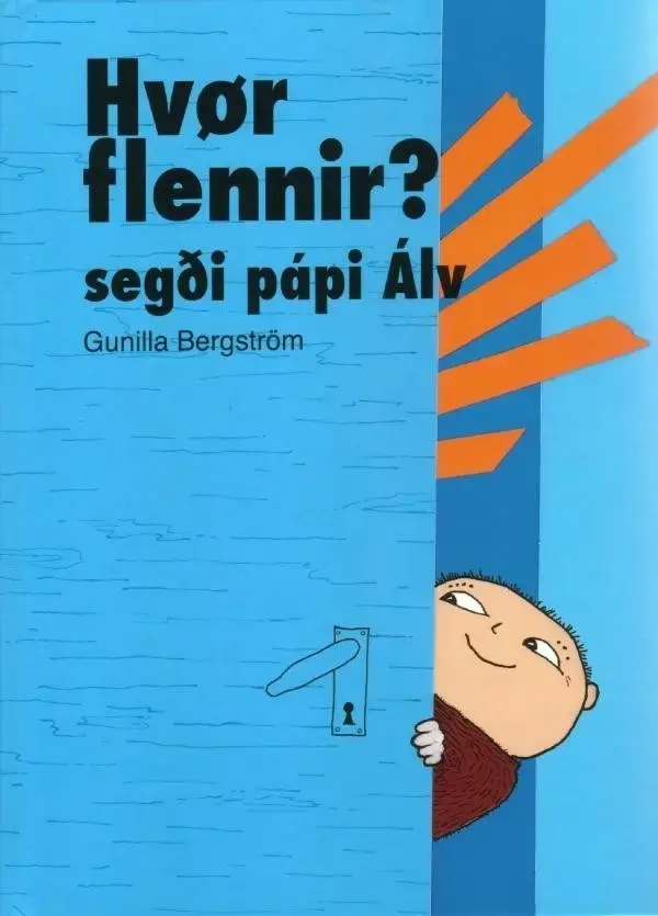 Hvør flennir? segði pápi Álv