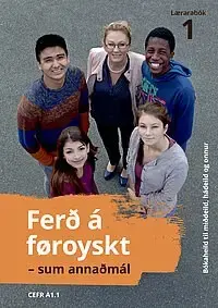 Ferð á føroyskt- sum annaðmál 1, Lærarabók 