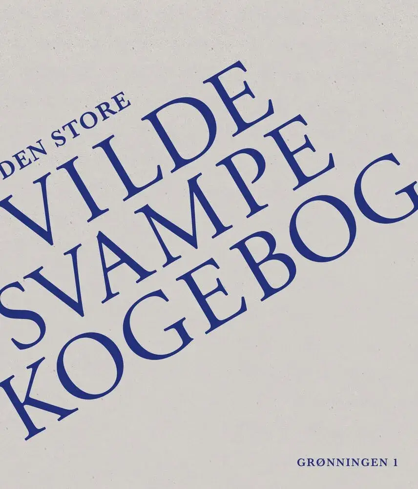 Den store vilde svampekogebog