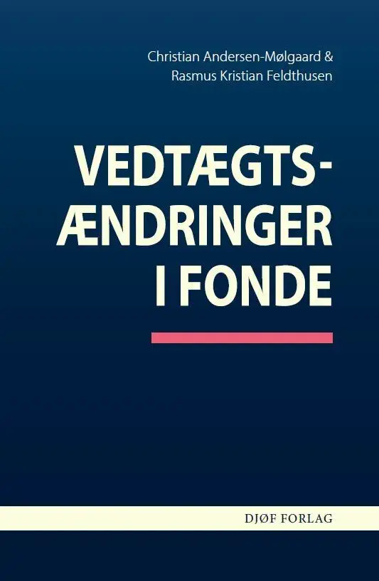 Vedtægtsændringer i fonde