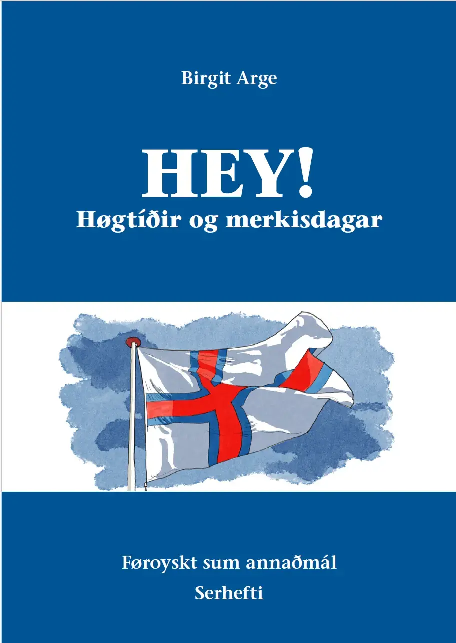 Hey! 6. - Høgtíðir og merkisdagar