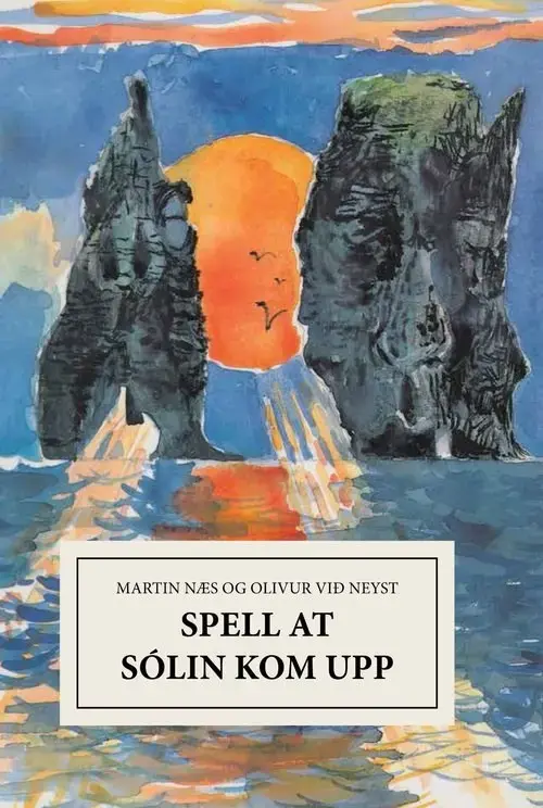 Spell at sólin kom upp