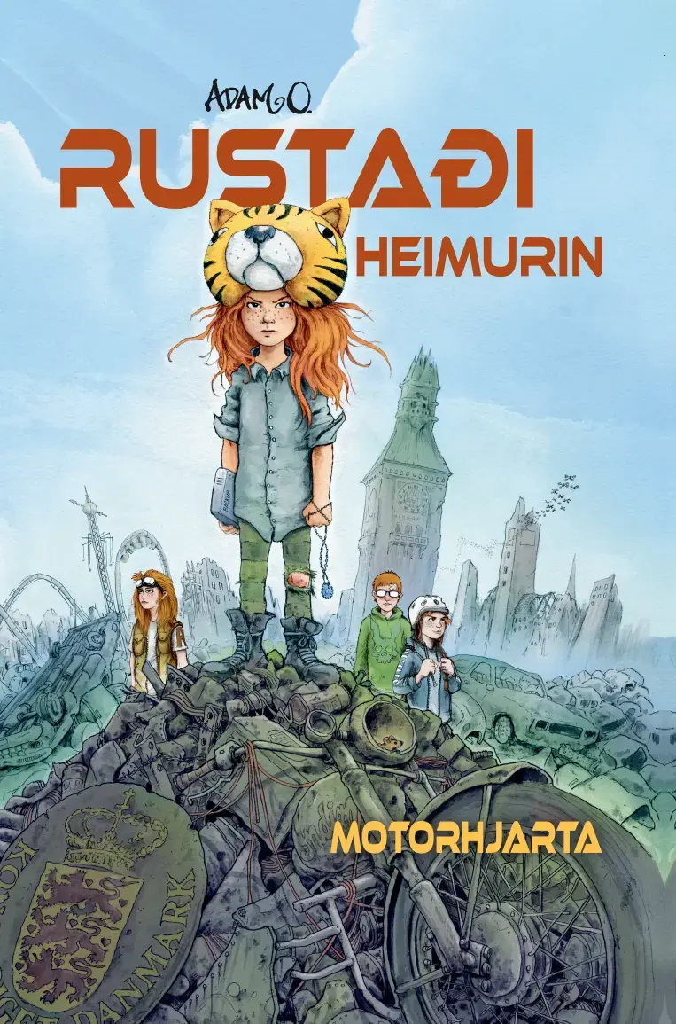 Rustaði heimurin 2 - Motorhjarta ((40)