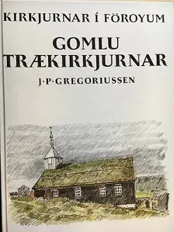 Gomlu trækirkjurnar