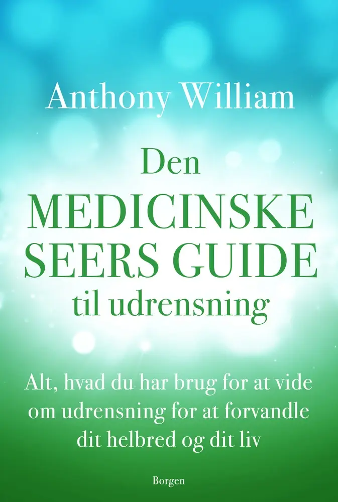 Den medicinske seers guide til udrensning