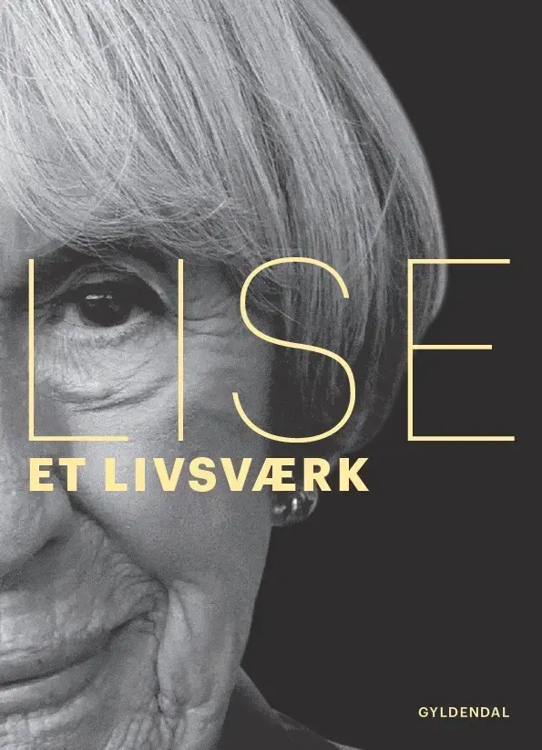 Lise. Et livsværk